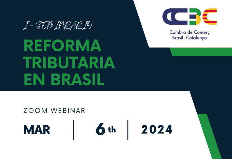 CCBC – Seminario sobre la Reforma Tributaria en BrasilCCBC